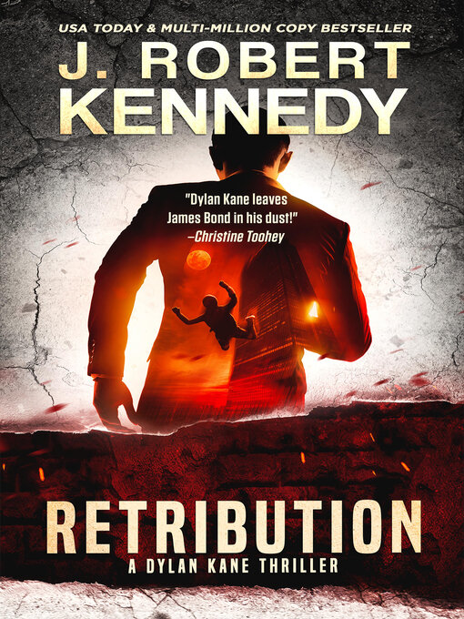 Title details for Retribution by J. Robert Kennedy - Available